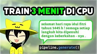 NLP - Train AI Ucapan Lebaran Hanya 3 Menit dengan CPU