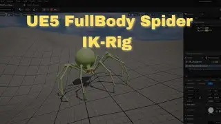 UE5 | Full-Body | Spider IK