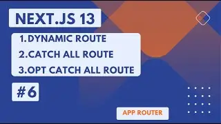 NEXT.JS 13  TUTORIAL #6 DYNAMIC , OPTIONAL & CATCH ALL ROUTING   #nextjs #nextjstutorial #nextjs13