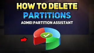 How to Delete Partitions with AOMEI Partition Assistant (Tutorial)