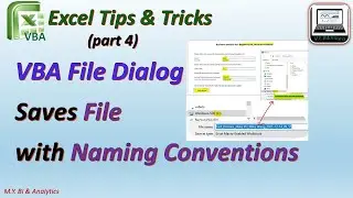 Excel VBA (part4): VBA File Dialog Box Saves File Name with Naming Conventions