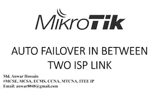 Auto Failover In Between Two ISP Link in the Mikrotik for the *Internet Redundancy*