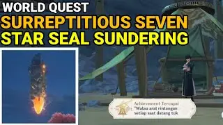 Surreptitious Seven - Star Seal Sundering World Quest Guide - Genshin Impact