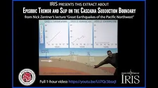 Cascadia Earthquakes—Episodic Tremor & Slip: Extract of lecture by Nick Zentner, CWU