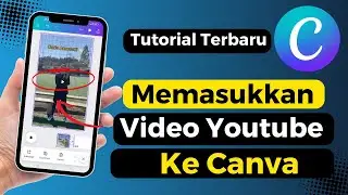 Cara Memasukkan Video Youtube Ke Canva