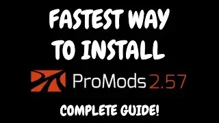 FASTEST WAY to install PROMODS 2.57 | Euro Truck Simulator 2 - V1.42