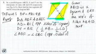 Ex 8.2  Class IX Q5 In a parallelogram ABCD,E and F are the mid-points of sides AB and CD respect