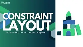 Constraint Layout in Jetpack Compose using Kotlin | Android Studio