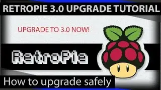RetroPie 3.0 Upgrade Tutorial - Safely Upgrade to the latest version of RetroPie.