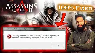 Assassin Creed 2: the program can't start because d3dx9_42.dll is missing from your computer