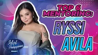 Top 6 Mentoring: Ryssi Avila | Idol Xclusive Pass | Idol Philippines Season 2