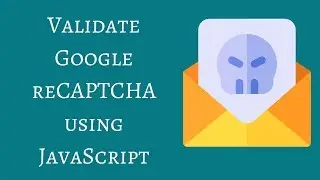 Validate Google reCAPTCHA using JavaScript