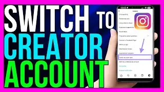 How to Switch to a Creator Account on Instagram 2024