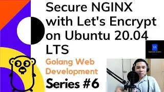 How to Secure NGINX with Let's Encrypt on Ubuntu 20.04 LTS - Golang Web Development