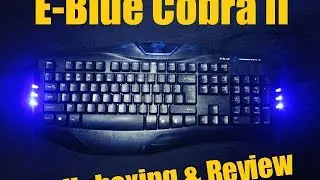 E-blue cobra II unboxing & review
