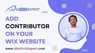 How to add someone as a Admin / Website Manager / Website Designer / Contributor to your Wix Website