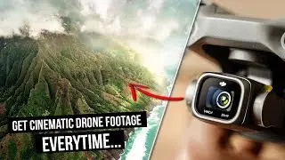 How to get CINEMATIC Drone FOOTAGE EVERYTIME!