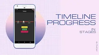 Flutter Create Timeline Progress Indicator | Flutter Tutorials