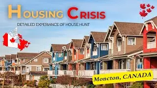 Finding Accommodation in Canada | Housing Crisis in Canada | Househunt in Moncton Canada | Abhi Dave