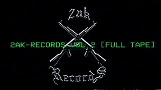 2ak-Records Vol.2 [FULL TAPE]