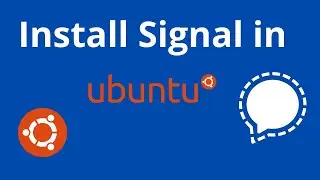 Install Signal in Desktop UBUNTU 20.04 LTS