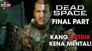 Plot Twist Di Dalam Plot Twist! | Dead Space Remake Indonesia Part 6