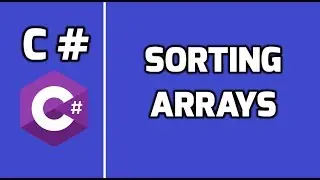 Sorting Arrays in C# | Interview Questions and Answers