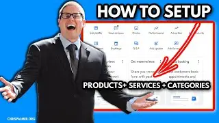 How To Setup Google Business Profile Services Categories And Products