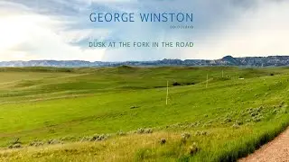 George Winston - Dusk At The Fork In The Road (Visualizer)