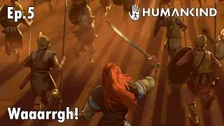 First War - Humankind - Ep.5