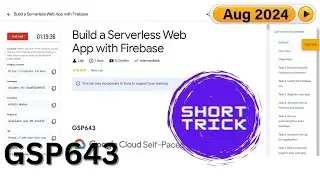 [2024] Build a Serverless Web App with Firebase | #GSP643 | #qwiklabs | #Arcade