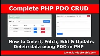 PHP PDO CRUD Tutorial - How to Insert, Fetch, Edit & Update, Delete data using PDO in PHP