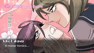 Toko's fantasy but it's Komaru