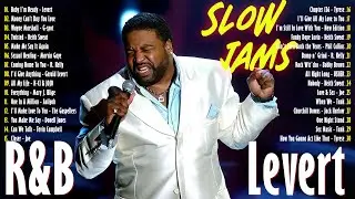 Best of Old School Slow Jams ft. Levert, Joe, R. Kelly, Trey Songz & More