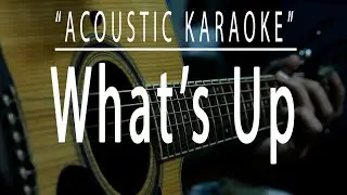 Whats up - Acoustic karaoke (4 Non Blondes)