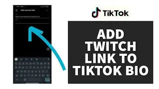 How To Add Twitch Link To TikTok Bio (2023)