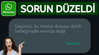 Üzgünüz, bu medya dosyası dahili depolamanızda mevcut değil. Çözüm