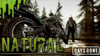 [GMV] Natural - Days Gone