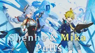 Shenhe & Mika Banner Wishing (Genshin Impact)