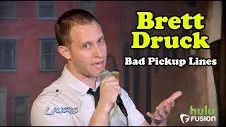 Bad Pickup Lines | Brett Druck | Stand-Up Comedy