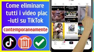 Come eliminare tutti i video piaciuti su TikTok in una volta (2023)