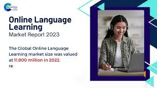 Online Language Learning Market Report 2024 (Global Edition)