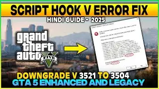 How to FIX Script Hook V Critical Error and Downgrade GTA 5 | Easy Fix guide 2025