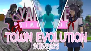 Evolution of the Town (2015-2023) | Yandere Simulator