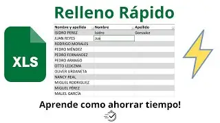 Ahorra tiempo usando Relleno Rápido en Excel. Super Fácil!