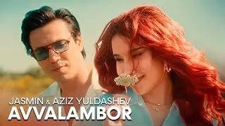 Jasmin & Aziz Yuldashev - Avvalambor (Premyera)