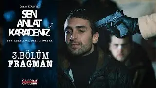 Sen Anlat Karadeniz - 3.Bölüm Fragman