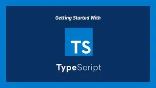 Getting Started With Typescript In 20 Minutes