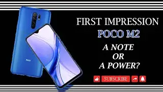 Poco M2 First Impressions | Is it a note or power?