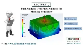 L-2 Part Analysis with Flow Analysis for molding feasibility